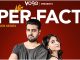 A Pakistani web series by VOGO – ‘Miss Per-Fact’ is making waves on social media