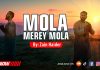 Zain and Haider Raza’s Qawwali Mola Meray Mola brings spiritual ecstasy